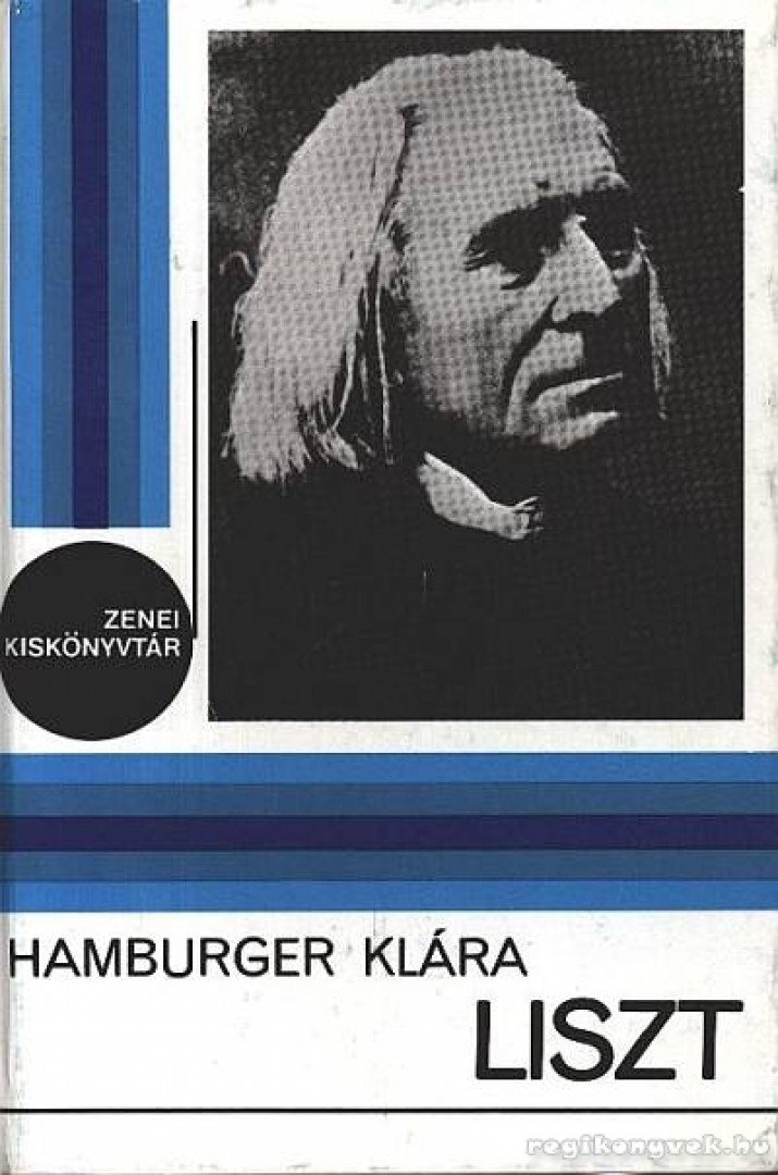 Hamburger Klára - Liszt [antikvár]