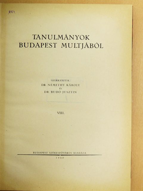 Baraczka István - Tanulmányok Budapest multjából VIII. [antikvár]