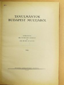 Baraczka István - Tanulmányok Budapest multjából VIII. [antikvár]