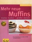Birgit Rademacker - Mehr neue Muffins [antikvár]