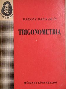 Bárczy Barnabás - Trigonometria [antikvár]