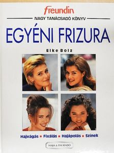 Elke Bolz - Egyéni frizura [antikvár]