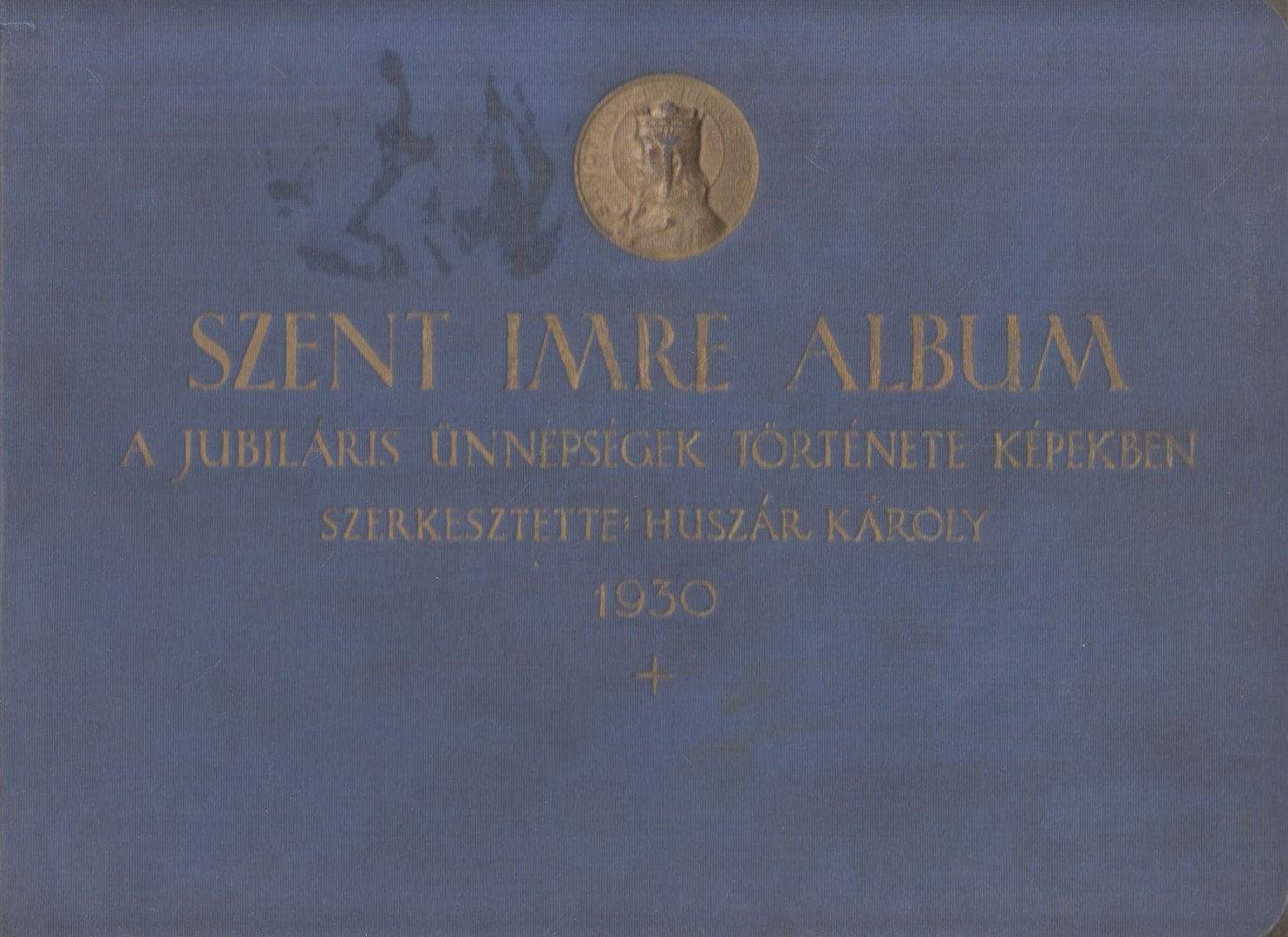 Huszár Károly - Szent Imre album [antikvár]