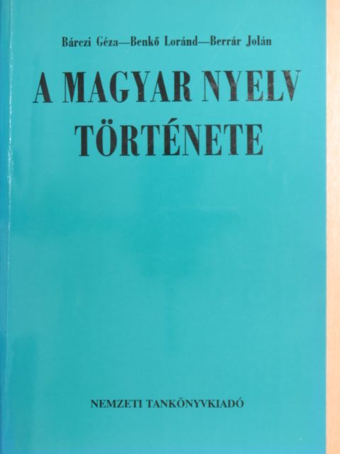 Bárczi Géza - A magyar nyelv története [antikvár]