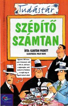 Kjartan Poskitt - Szédítő számtan [antikvár]