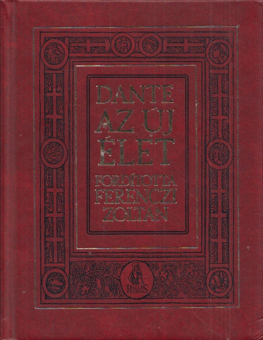Dante - Az új élet [antikvár]