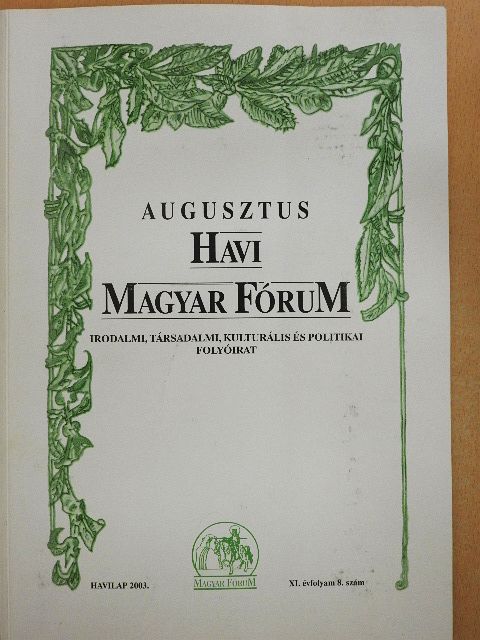 Ablonczy László - Havi Magyar Fórum 2003. augusztus [antikvár]