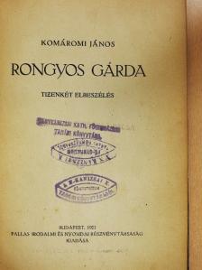 Komáromi János - Rongyos gárda [antikvár]