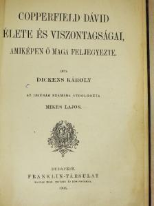 Dickens Károly - Copperfield Dávid élete és viszontagságai [antikvár]