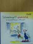 Kurt Hörtenhuber - Szívmelengető gondolatok a szeretetteljes otthonért [antikvár]