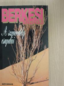 Berkesi András - A szenvedély csapdái (dedikált példány) [antikvár]