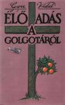 VIDAL, GORE - Élő adás a Golgotáról [antikvár]