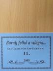 Dr. Kikli Tivadar - Borulj felhő a világra... [antikvár]
