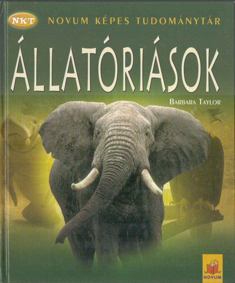 Barbara Taylor - Állatóriások [antikvár]