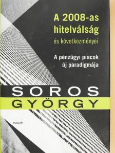Soros György - A 2008-as hitelválság és következményei [antikvár]