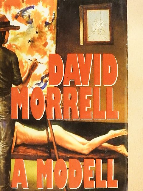 David Morrell - A modell [antikvár]