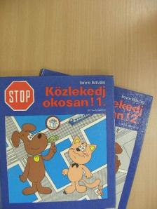 Imre István - Stop! Közlekedj okosan! 1-2. [antikvár]