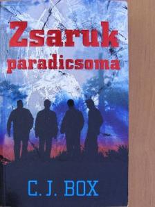 C. J. Box - Zsaruk paradicsoma [antikvár]