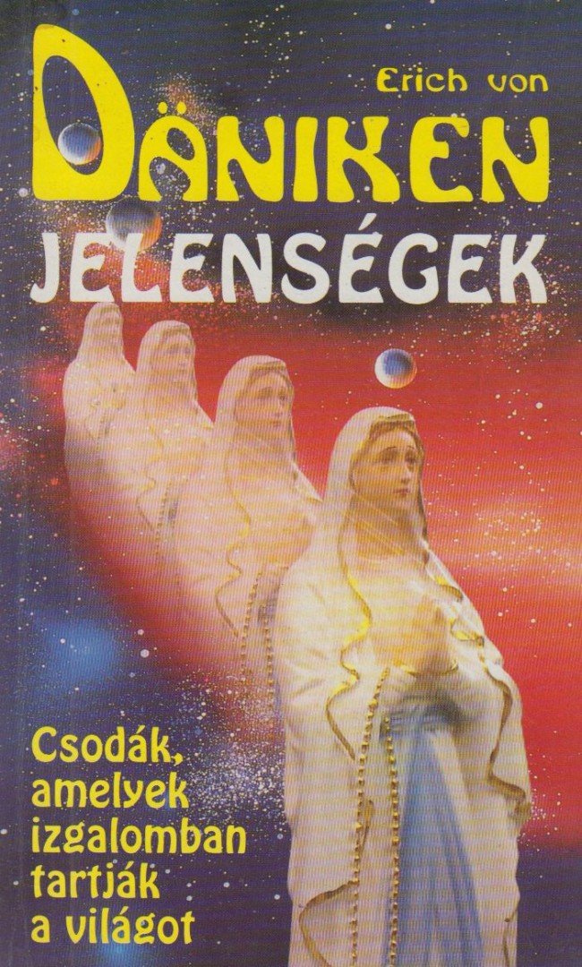 Erich von Daniken - Jelenségek [antikvár]