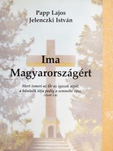 Jelenczki István - Ima Magyarországért [antikvár]