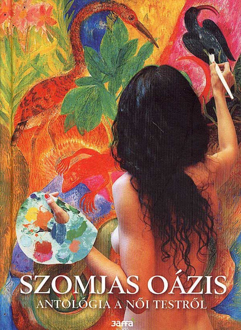 Forgács Zsuzsa Bruria - Szomjas oázis [antikvár]