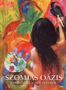Forgács Zsuzsa Bruria - Szomjas oázis [antikvár]