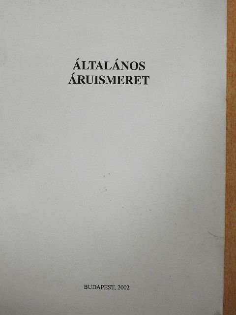 Medvéné Dr. Szabad Katalin - Általános áruismeret [antikvár]