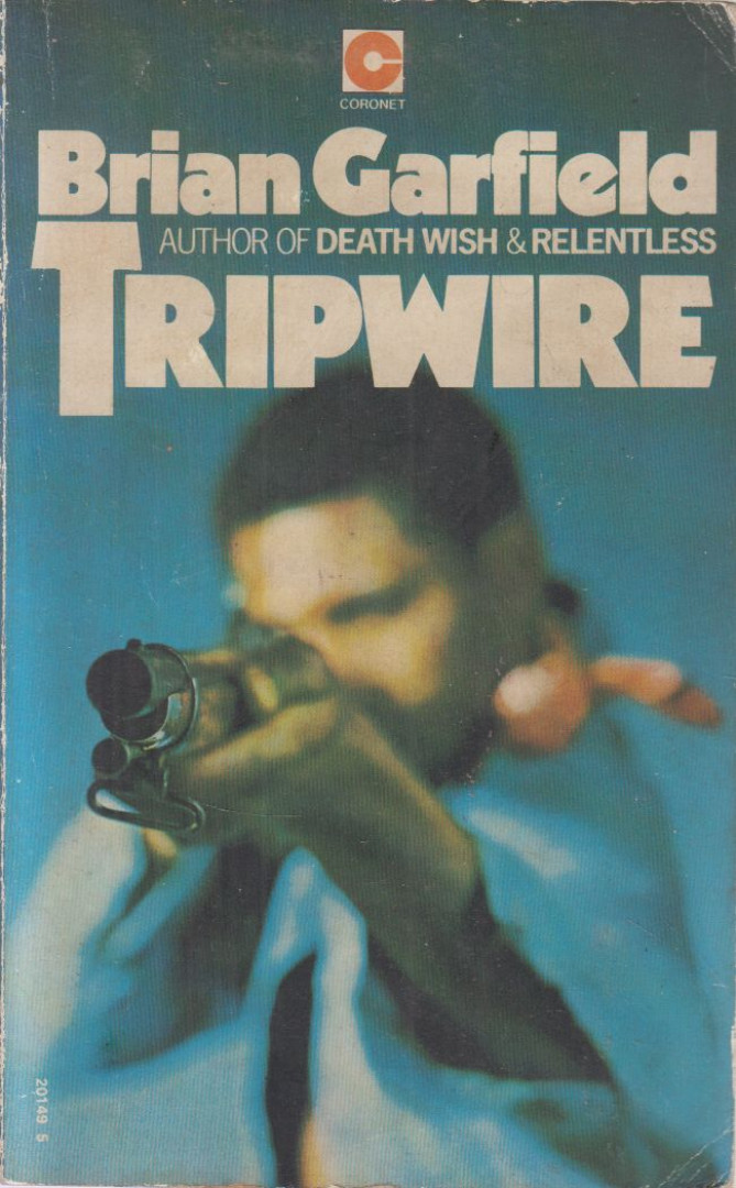 Brian Garfield - Tripwire [antikvár]