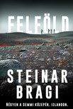 Steinar Bragi - Felföld [eKönyv: epub, mobi]