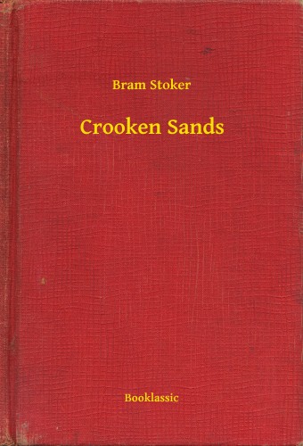 Bram STOKER - Crooken Sands [eKönyv: epub, mobi]