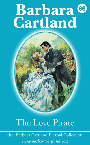 Barbara Cartland - The Love Pirate [eKönyv: epub, mobi]