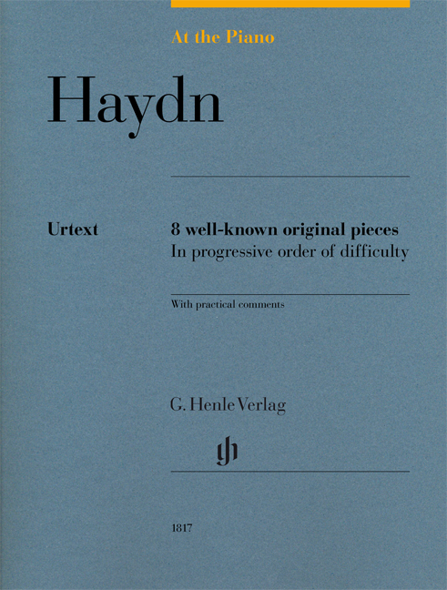HAYDN JOSEPH - 8 WELL-KNOWN ORIGINAL PIECES. IN PROGRESSIVE ORDER OF DIFFICULTY. WITH PRACTICAL COMMENTS