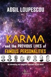 Loupescou Aggil - Karma and the Previous Life of Famous Personalities [eKönyv: epub, mobi]