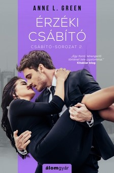 Anne L. Green - Érzéki csábító - Csábító-sorozat 2. [eKönyv: epub, mobi]