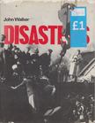 John Walker - Disasters [antikvár]