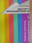 Dr. Kovács Magda - Egyszerűen a MIKROSZÁMÍTÓGÉP-ről [antikvár]