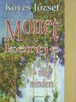 Köves József - Monet kertje-meg minden [antikvár]