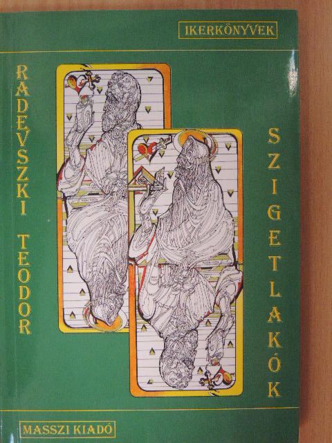 Radevszki Teodor - Szigetlakók [antikvár]