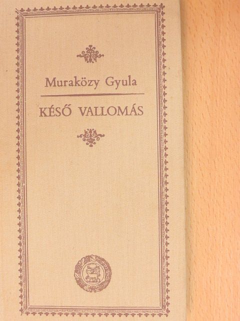 Alfred de Musset - Késő vallomás [antikvár]