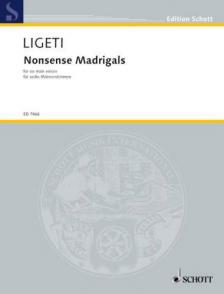 Ligeti György - NONSENSE MADRIGALS FOR SIX MALE VOICES (1988-1993)