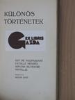 Armand Silvestre - Különös Történetek [antikvár]