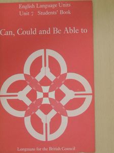 C. E. Nuttall - Can, Could and Be Able to - Student's Book [antikvár]