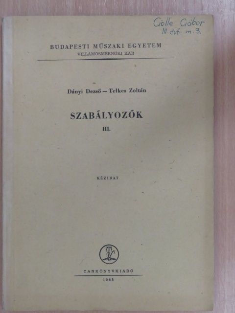 Dányi Dezső - Szabályozók III. [antikvár]