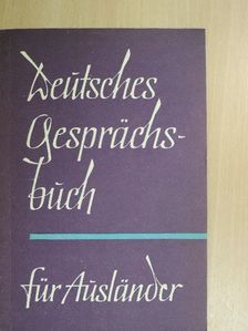 Arthur Michel - Deutsches Gesprächsbuch für Ausländer [antikvár]