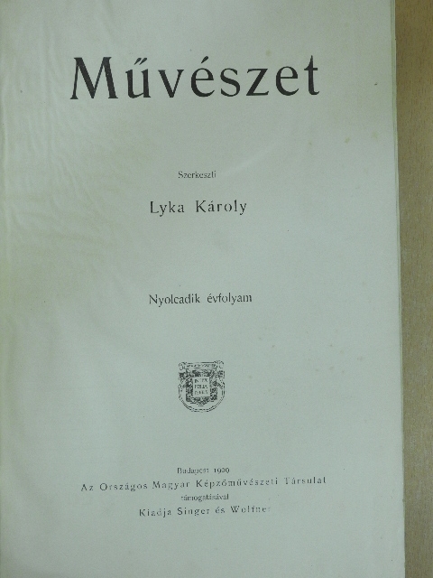 Balogh Bertalan - Művészet 1909/1-6. [antikvár]