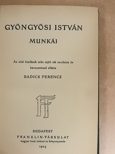 Gyöngyösi István - Gyöngyösi István munkái [antikvár]
