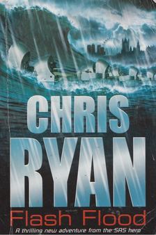 Chris Ryan - Flash Flood [antikvár]