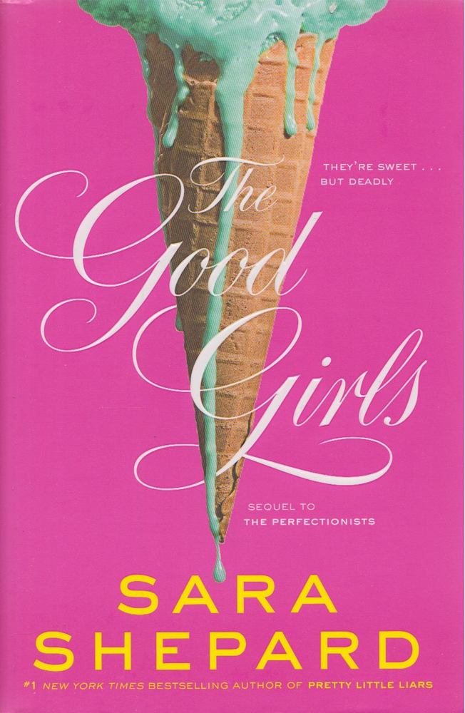 Sara Shepard - The Good Girls [antikvár]