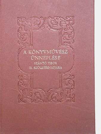 Boldizsár Iván - A könyvművész ünneplése [antikvár]