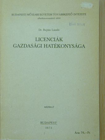 Dr. Bujtás László - Licenciák gazdasági hatékonysága [antikvár]